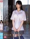 汗でぐっしょり濡れた夏服少女 透ける下着、素肌に張り付く制服を着させたままハメまくる 鈴木心春